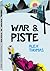 War & Piste by Alex  Thomas