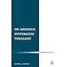 On Animals: Volume I: Systematic Theology (T&T Clark Theology) On Animals: Volume I: Systematic Theology (T&T Clark Theology)