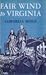 Fair Wind to Virginia by Cornelia Meigs Fair Wind to Virginia by Cornelia Meigs
