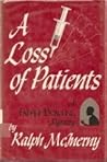 A Loss of Patients (Father Dowling, #7)