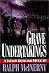 Grave Undertakings (Father Dowling, #21) Grave Undertakings (Father Dowling, #21)