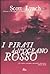 I pirati dell'oceano rosso ...