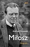 Miłosz. Biografia