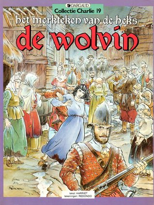 De wolvin (Het merkteken van de heks, #2 Collectie Charlie, #19)