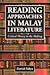 Reading Approaches in Malay Literature: Critical Theory in the Making