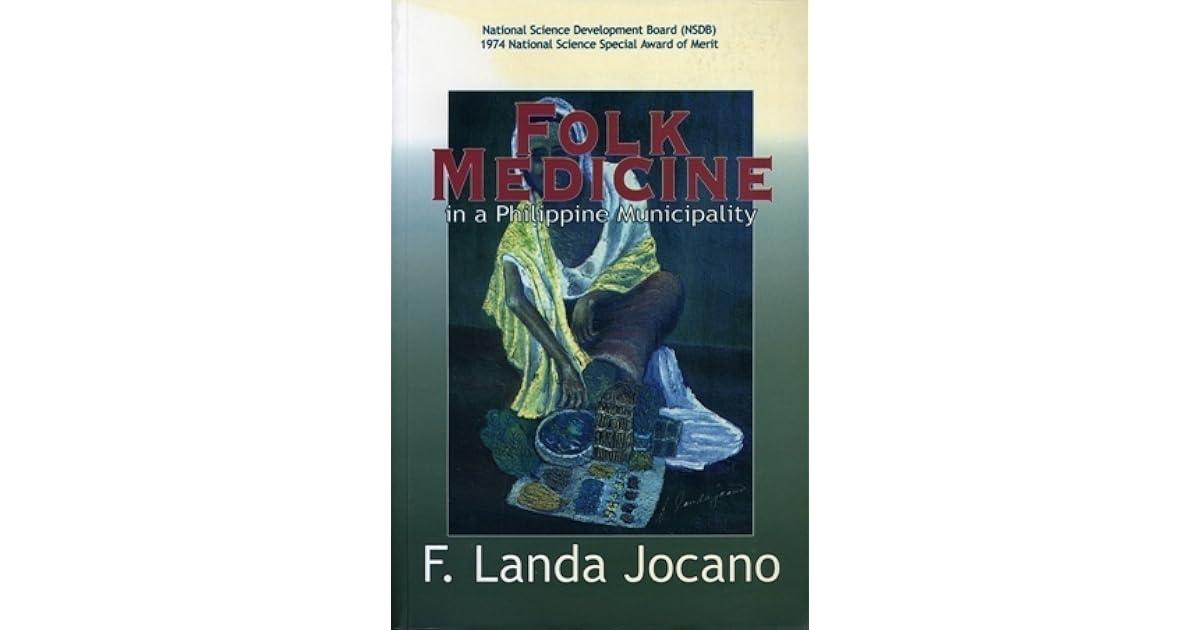 Folk Medicine In A Philippine Municipality by F. Landa Jocano