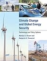 Climate Change and Global Energy Security: Technology and Policy Options