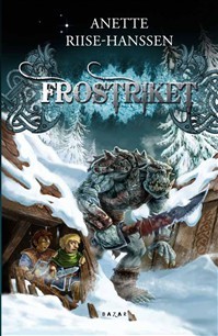 Frostriket (Skjalg og Trym, #3)
