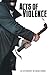 Acts of Violence: An Anthol...