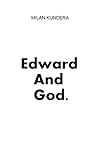 Edward And God