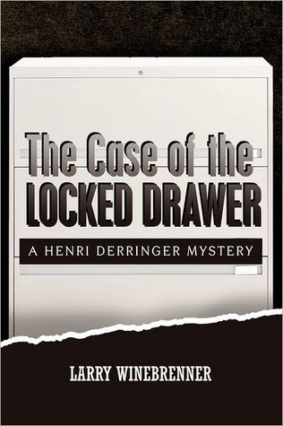 The Case of the Locked Drawer: A Henri Derringer Mystery (Paperback)