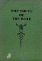 The Truce of the Wolf and Other Tales of Old Italy (Hardcover)