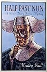Half Past Nun