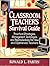 Classroom Teacher's Survival Guide