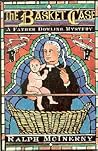 The Basket Case (Father Dowling, #11) The Basket Case (Father Dowling, #11)