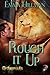Rough It Up (Grassroots, #1)