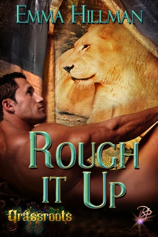 Rough It Up (Grassroots, #1)