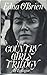 The Country Girls Trilogy & Epilogue The Country Girls ~ The Lonely Girl ~ Girls in Their Married Bliss  by Edna O'Brien