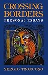 Crossing Borders by Sergio Troncoso