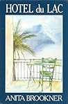 Hotel du Lac by Anita Brookner