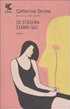 Se stasera siamo qui