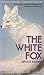 The White Fox by Brian Parvin