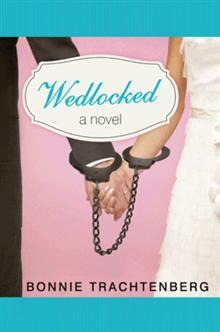 Wedlocked: A Novel
