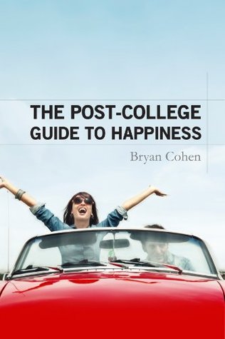The Post-College Guide to Happiness