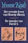 Het verrotte leven van Floortje Bloem / De moeder van David S., geboren 3 juli 1959