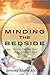 Minding the Bedside- Nursing from the Heart of the Awakened Mind