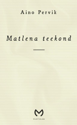 Matlena teekond (Hardcover)