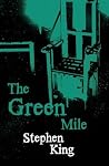 The Green Mile by Stephen  King