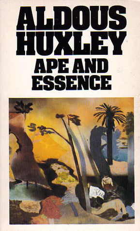 Ape and Essence