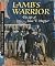 Lamb's Warrior: the Life of...