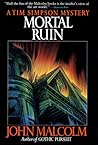 Mortal Ruin (Tim Simpson, #6) Mortal Ruin (Tim Simpson, #6)