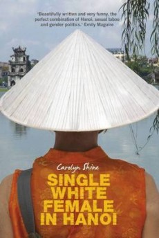 Single White Female in Hanoi (Paperback)