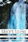 Meant to Be