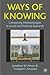 Ways of Knowing: Competing Methodologies in Social and Political Research