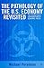 The Pathology of the U.S. Economy Revisited: The Intractable Contradictions of Economic Policy