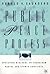 A Public Peace Process: Sustained Dialogue to Transform Racial and Ethnic Conflicts