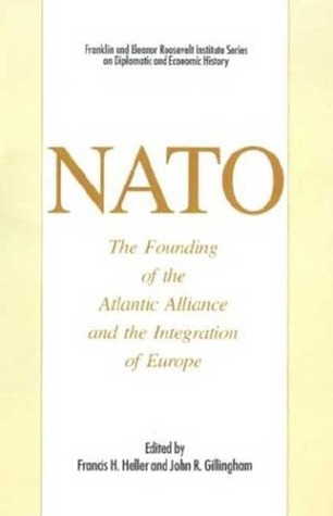 NATO: The Founding of the Atlantic Alliance (Hardcover)