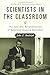 Scientists in the Classroom: The Cold War Reconstruction of American Science Education