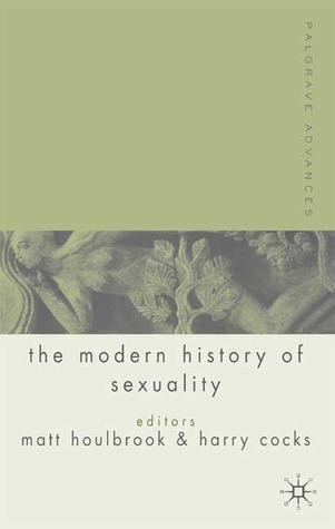Palgrave Advances in the Modern History of Sexuality