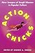 Action Chicks by Sherrie A. Inness