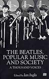 The Beatles, Popular Music and Society: A Thousand Voices