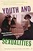 Youth and Sexualities: Plea...