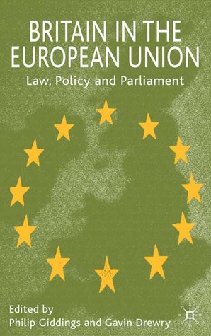 Britain in the European Union: Law, Policy and Parliament (Hardcover)