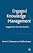 Engaged Knowledge Management: Engagement with New Realities