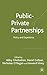 Private-Public Partnerships: Policy and Experience