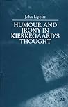 Humour and Irony in Kierkegaard’s Thought